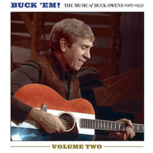 BUCK EM: VOL 2 THE MUSIC OF BUCK OWENS (1967-1975)