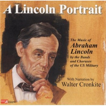 LINCOLN PORTRAIT: MUSIC OF ABRAHAM LINCOLN / VAR