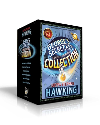 George's Secret Key Complete Paperback Collection: George's Secret Key to the Universe; George's Cosmic Treasure Hunt; George and the Big Bang; George