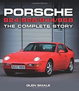 Porsche 924/928/944/968: The Complete Story