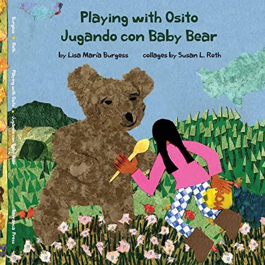 Playing with Osito - Jugando con Baby Bear: bilingual English and Spanish