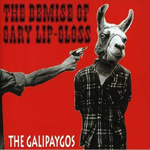 DEMISE OF GARY LIP-GLOSS (UK)