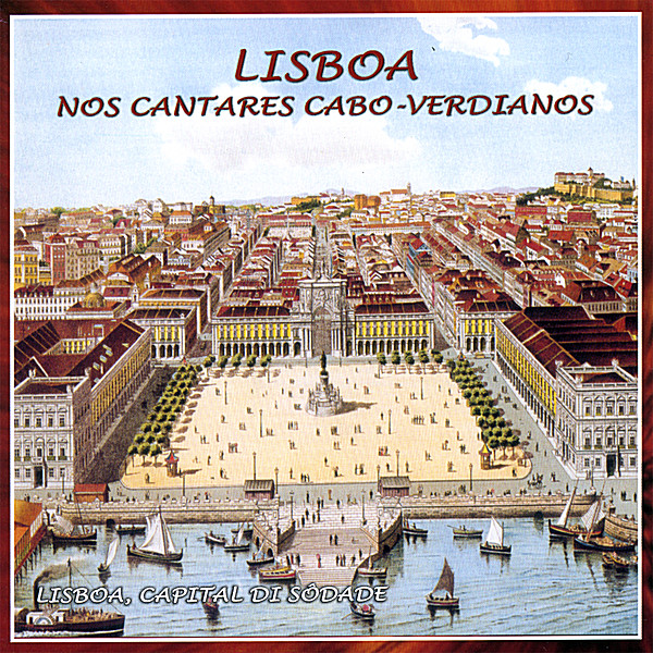 LISBON IN THE CAPEVERDIAN SONGS