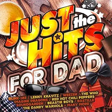 JUST THE HITS: FOR DAD / VARIOUS (AUS)