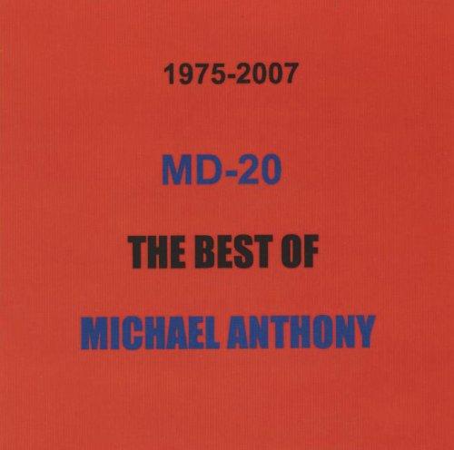 MD-20: BEST OF MICHAEL ANTHONY (CDR)
