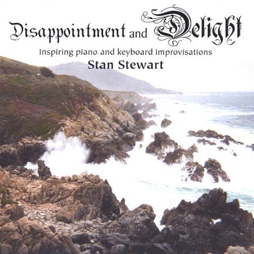 DISAPPOINTMENT & DELIGHT