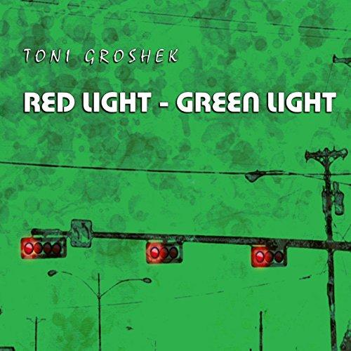 RED LIGHT/GREEN LIGHT