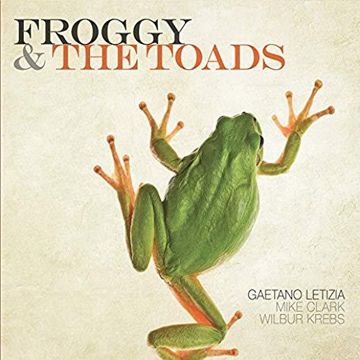 FROGGY & THE TOADS