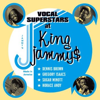VOCAL SUPERSTARS AT KING JAMMYS / VARIOUS