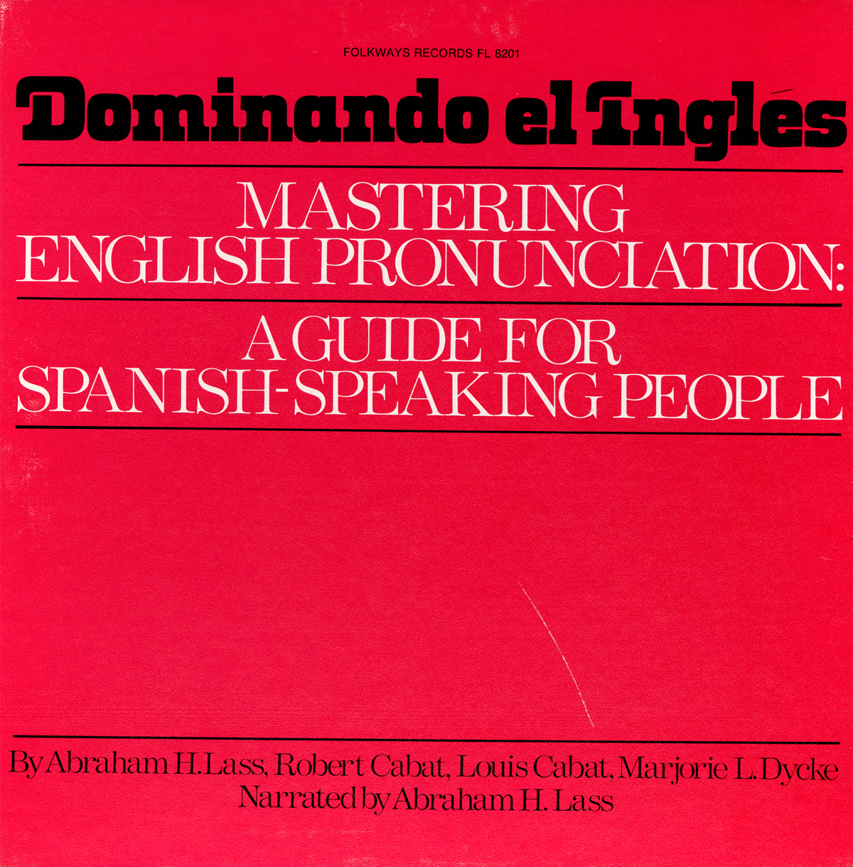 DOMINANDO EL INGLES: MASTERING PRONOUNCIATION