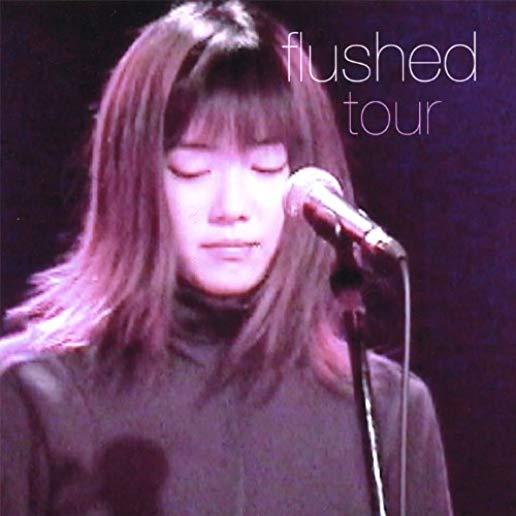 FLUSHED TOUR (CDR)