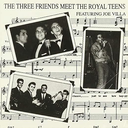 THREE FRIENDS MEET THE ROYAL TEENS