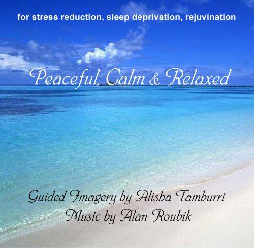 PEACEFUL CALM & RELAXED