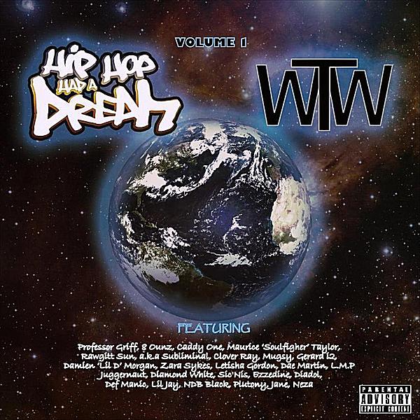 HIP HOP HAD A DREAM: THE WORLD WIDE TAPE 1 / VARIO