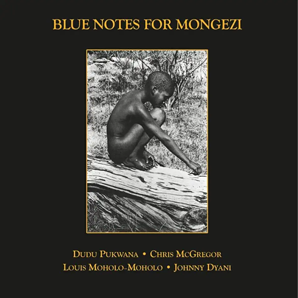 BLUE NOTES FOR MONGEZI (UK)
