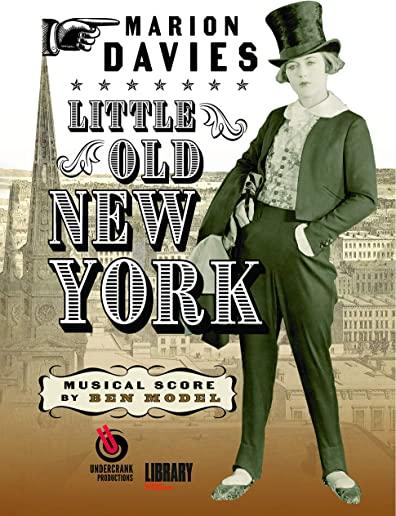 LITTLE OLD NEW YORK (1923): RESTORED EDITION