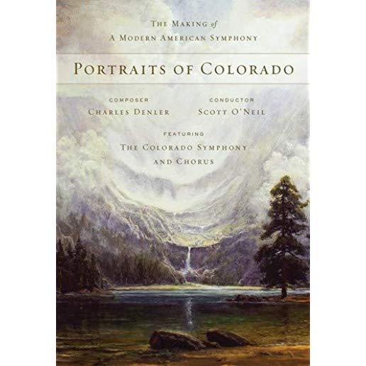PORTRAITS OF COLORADO: MAKING OF A MODERN AMERICAN