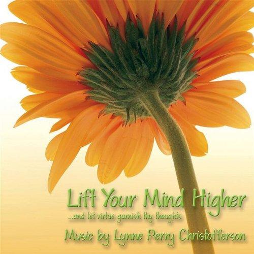 LIFT YOUR MIND HIGHER (CDR)