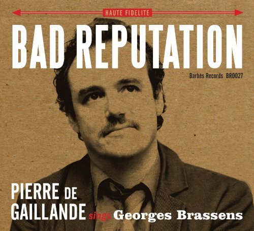 PIERRE DE GAILLANDE SINGS GEORGES BRASSENS (DIG)