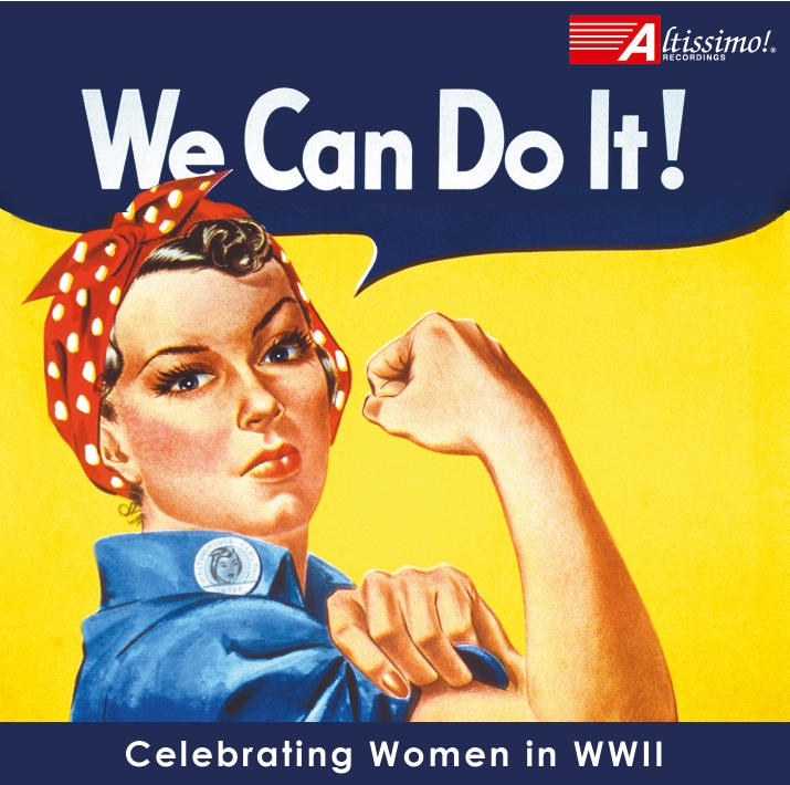 WE CAN DO IT: CELEBRATING WOMEN IN WWII