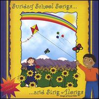 SUNDAY SCHOOL SONGS & SING ALONGS