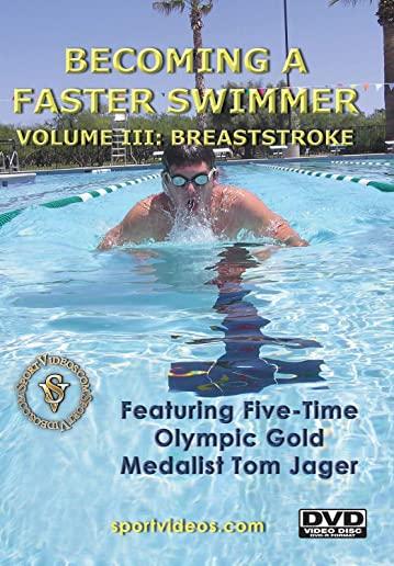 BECOMING A FAST SWIMMER 3: BREASTSTROKE / (MOD)