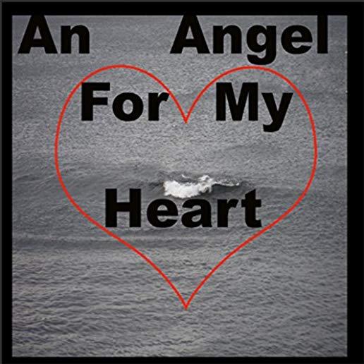 AN ANGEL FOR MY HEART (CDR)