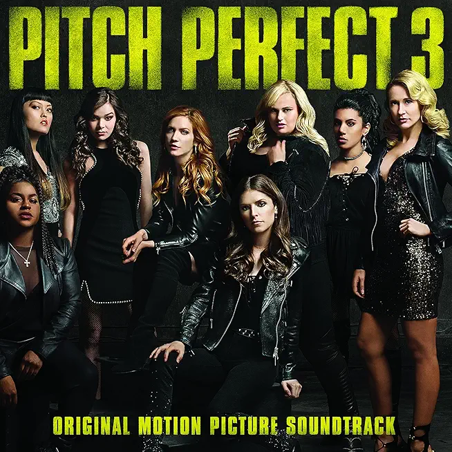 PITCH PERFECT 3 / O.S.T.