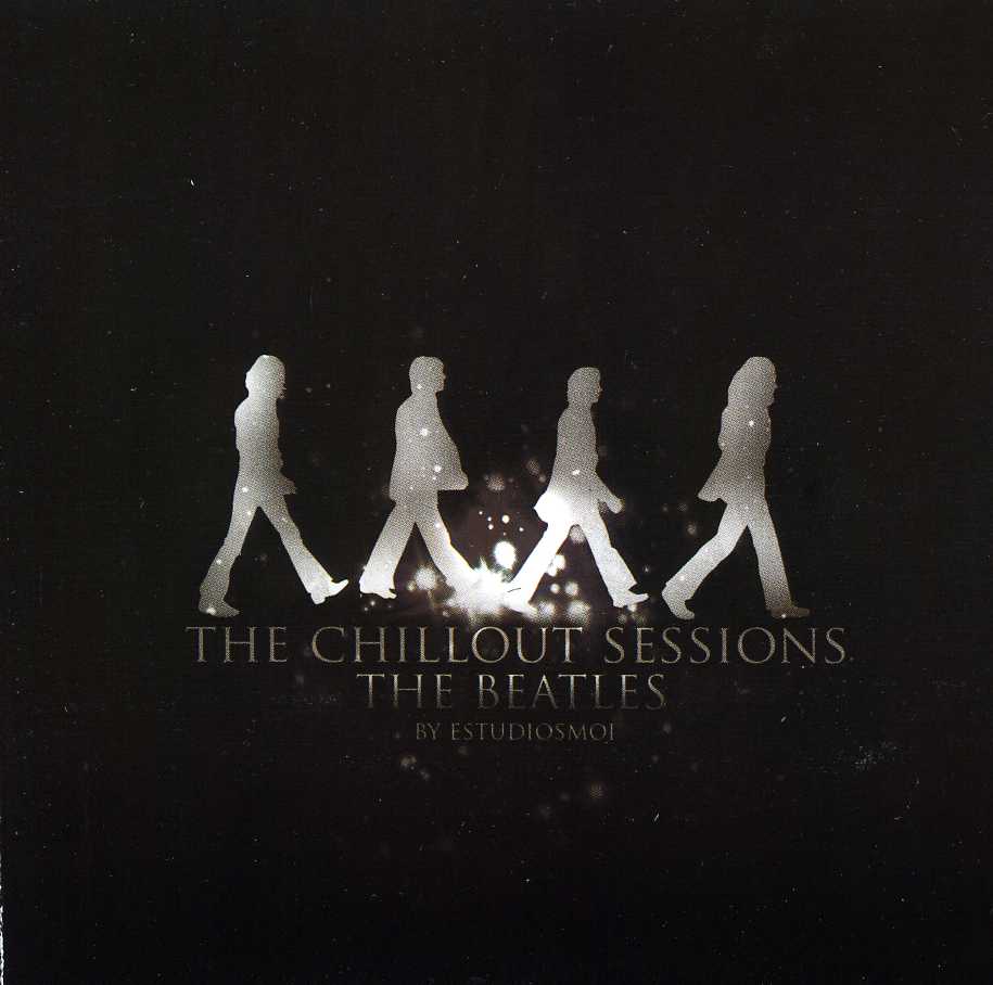 CHILL OUT SESSIONS THE BEATLES / VARIOUS (ARG)