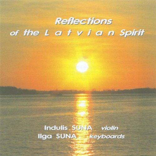 REFLECTIONS OF THE LATVIAN SPIRIT (CDR)