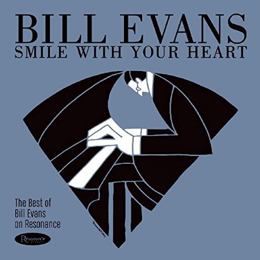SMILE WITH YOUR HEART: THE BEST OF BILL EVANS ON