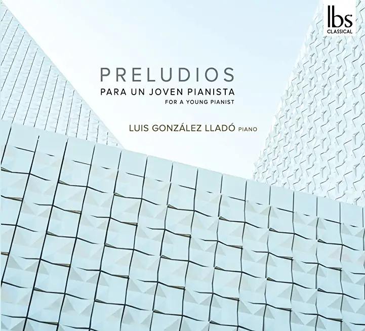 PRELUDIOS FOR A YOUNG PIANIST