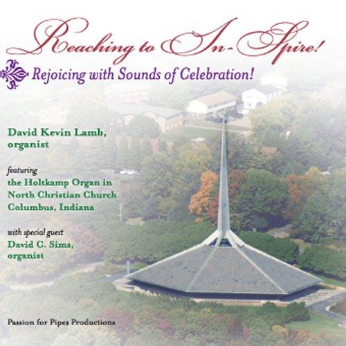 REACHING TO IN-SPIRE!-REJOICING WITH SOUNDS OF CEL