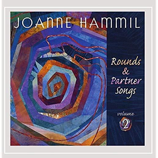 JOANNE HAMMIL ROUNDS & PARTNER SONGS 2