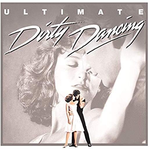DIRTY DANCING: ULTIMATE / O.S.T. (REIS) (JPN)