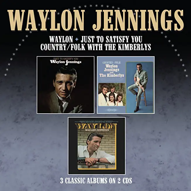 JUST TO SATISFY YOU / WAYLON / COUNTRY FOLK WITH