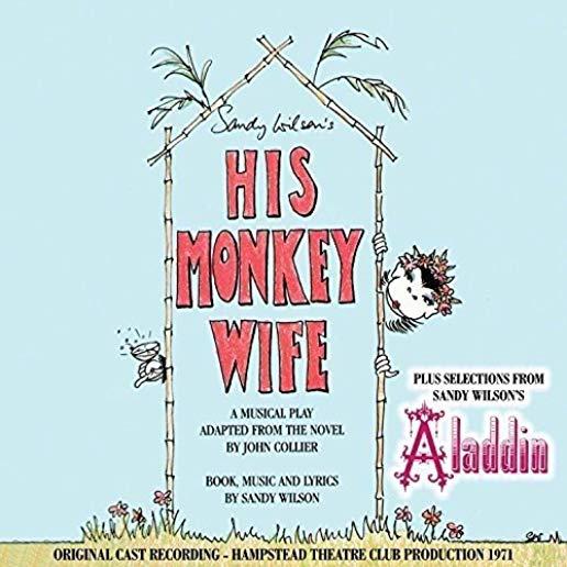 HIS MONKEY WIFE / SELECTIONS / O.L.C. (UK)