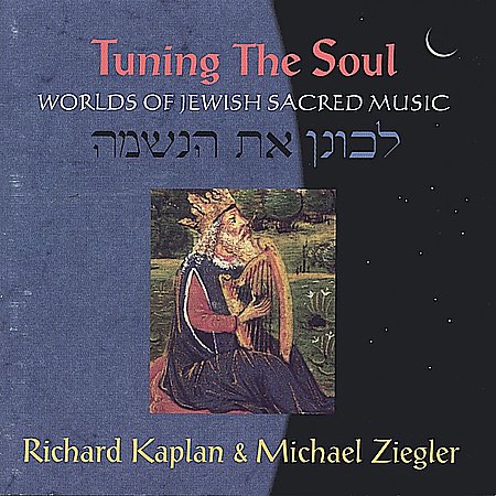 TUNING THE SOUL: WORLDS OF JEWISH SACRED MUSIC