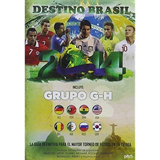 DESTINO BRASIL 2014-GRUPO G H / (ARG NTSC)