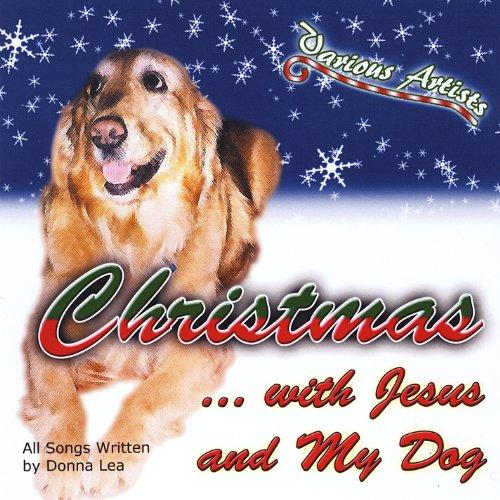 CHRISTMASWITH JESUS & MY DOG (CDR)
