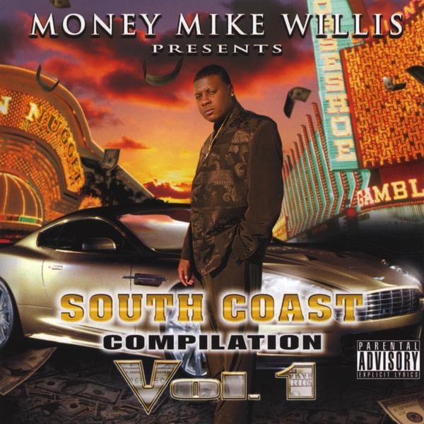 MONEY MIKE WILLIS PRESENTS THE SOUTH COAST 1 / VAR