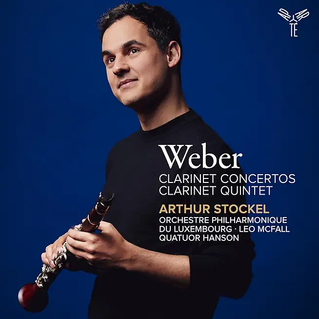 WEBER: CLARINET CONCERTOS CLARINET QUINTET