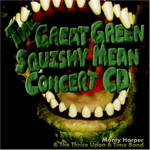GREAT GREEN SQUISHY MEAN CONCERT