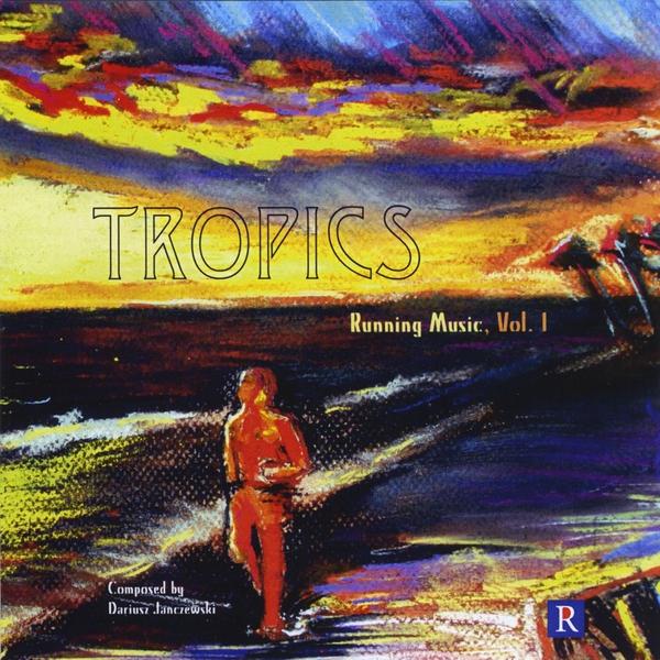 TROPICS-RUNNING MUSIC 1