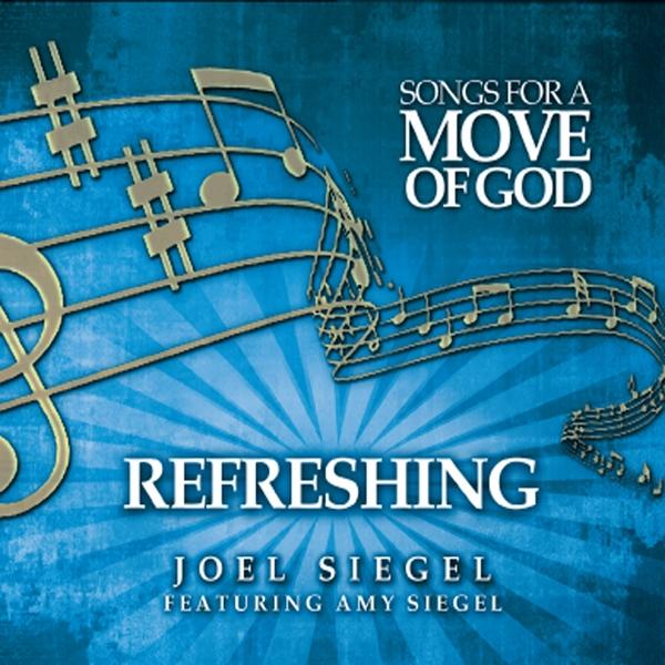 SONGS FOR A MOVE OF GOD-REFRESHING