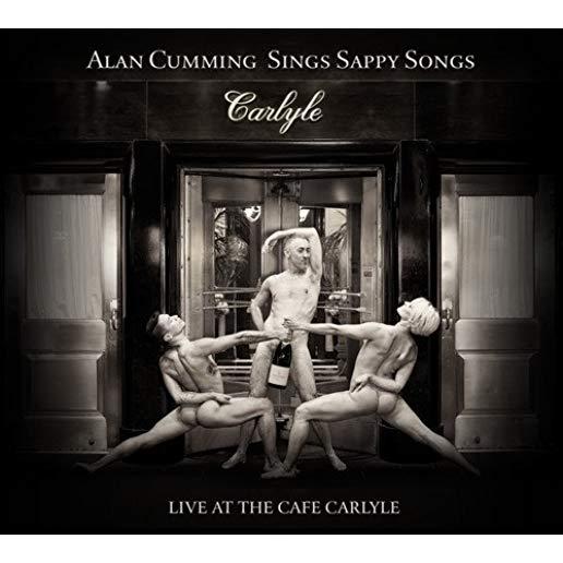 SINGS SAPPY SONGS LIVE AT THE CAFE CARLYLE (DIG)