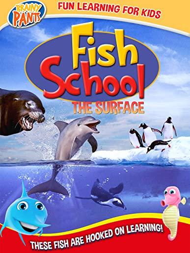 FISH SCHOOL: THE SURFACE