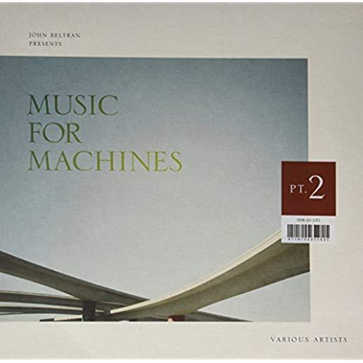 JOHN BELTRAN PRESENTS MUSIC FOR MACHINES 2