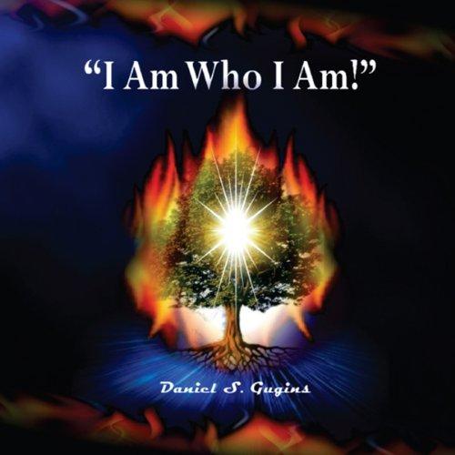 I AM WHO I AM