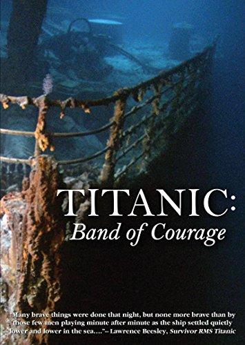 TITANIC: BAND OF COURAGE